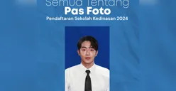 SIMAK! Jadwal Resmi Sudah Rilis, Begini Ketentuan Pas Foto Pendaftaran di Sekolah Kedinasan 2024 dari IPDN hingga KEMENHUB