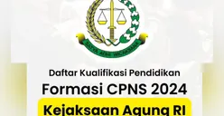 Pendaftaran CPNS 2024 Dibuka Sebentar Lagi, Ini Daftar 13 Formasi di Kejagung RI yang Bisa Dilamar Lulusan S1