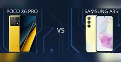 Harga Sama! Poco X6 Pro Vs Samsung A35, Mana yang Paling Worth It To Buy dan Lebih Unggul Spesifikasinya?