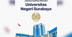 Dipastikan Sebanyak 48.369 Pendaftar UNESA Gagal Lolos SNBT 2024! Inilah 4 Jalur Seleksi Mandiri yang Akan Dibuka Oleh Universitas Negeri Surabaya