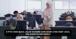Gagal SNBT 2024? Jangan Sedih, 6 PTN Ini Buka Jalur Mandiri dari Skor UTBK SNBT, Jadwal dan Biaya Pendaftaran Lengkap