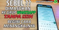 Grup WA Terlalu Banyak Bikin HP Lemot? Ini Tips agar Tidak Tiba-Tiba Ditambah ke Grup WhatsApp