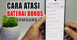 Cara Membuat Baterai HP Samsung Awet dan Lebih Tahan Lama, Pakai Kode Rahasianya Ini Dijamin Nggak Boros Lagi!