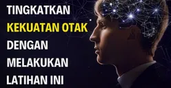 Teknik Psikologi: 10 Cara Meningkatkan Kecerdasan Otak, Berhasil Mempertajam Ingatan dan Konsentrasi, Caranya Mudah Lho!
