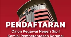 Link Download Surat Lamaran dan Pernyataan CPNS KPK 2023 yang Buka 214 Formasi, Semua Jurusan Boleh Daftar?