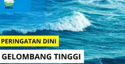 Info BMKG: Peringatan Dini Gelombang Tinggi di Berbagai Wilayah Perairan Indonesia 26-27 Januari 2024