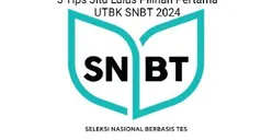 5 Tips Jitu Lulus Pilihan Pertama UTBK SNBT 2024, Catat Rekomendasi Belajar yang Bisa Kamu Ikuti!