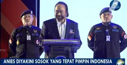 Surya Paloh Mantap Anies Baswedan Paling Tepat Jadi Presiden RI: Pilihan Baik dari yang Baik-baik