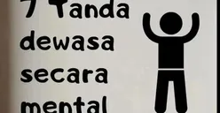 Bukan Sekadar Angka Usia dan Soal Tahun Kelahiran, Inilah Tujuh Tanda Seseorang yang Dewasa Secara Mental