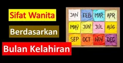 Unik! Ketahui Kepribadian dan Sifat Wanita dari Bulan Lahirnya, Maret Jujur dan April Agresif, Kamu? 