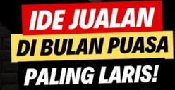Manusia Kreatif Pasti Akan Responsif, Inilah 6 Ide Jualan di Bulan Ramadhan yang Berpeluang Menghasilkan Banyak Uang