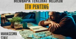 Ilmu Psikologi: Kenapa Berpenampilan Miskin dan Sederhana Itu Penting? Simak Alasannya Berikut