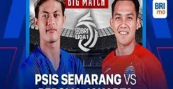 Link Nonton Live Streaming PSIS Semarang vs Persija Jakarta Malam Ini di Indosiar, Kick Off Pukul 19.00 WIB