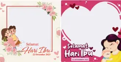 10 Link Download Twibbon Hari Ibu 2023 dan Cara Unggah di Sosial Media, Tunjukkan Rasa Sayangmu!