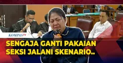 Terbongkar! JPU Sebut Putri Candrawathi Sengaja Ganti Pakaian Seksi untuk Memuluskan Skenario Pelecehan