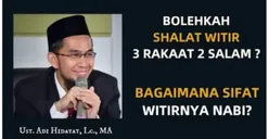Salat Witir 2 atau 1 Kali Salam, Mana Lebih Baik? Ustaz Adi Hidayat Ungkap Witir ala Rasulullah SAW!