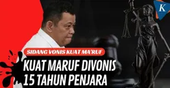 Terbukti Secara Sah Ikut Melakukan Pembunuhan Berencana Yosua, Kuat Maruf Divonis 15 Tahun Penjara