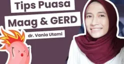 Puasa Ramadan Bagi Penderita Maag dan GERD, Berikut Tips dari Pakar Kesehatan