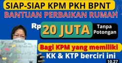Siap-siap! Ada Dana Bantuan Perbaikan Rumah Rp 20 Juta Bagi KPM yang Punya KK dan KTP Berciri Ini