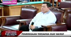 Terungkap! Ternyata Ini Alasan Kuat Maruf Jadi Orang Terakhir yang Ngaku Soal Skenario Ferdy Sambo