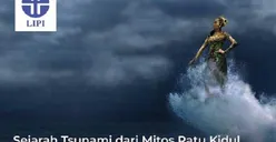 Menguak Fakta Sejarah Tsunami Besar di Pantai Selatan Jawa hingga Kaitannya dengan Mitos Ratu Kidul