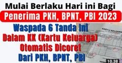 Kabar Buruk! KPM yang Memiliki 6 Tanda dalam KK Seperti Ini Akan Dicoret dari Penerimaan Bansos di Tahun 2023