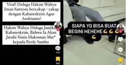 Komisi Yudisial Komentari Video Viral Tentang Hakim Wahyu Iman Santoso, Netizen: Beda Orang Ini Mah