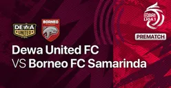 LINK LIVE Streaming Dewa United vs Borneo FC BRI Liga 1 Pekan ke-23, Kick Off Sore Ini Pukul 15.00 WIB