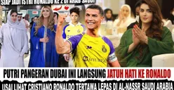 Viral Isu Putri Dubai Sheikha Mahra Jatuh Hati pada Cristiano Ronaldo dan Siap Jadi Istri Kedua? Cek Faktanya!