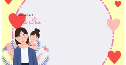 Siapkan Ucapan Terbaik Untuk Momen Hari Ibu 22 Desember 2022 dengan 20 Link Twibbon Gratis Berikut Ini