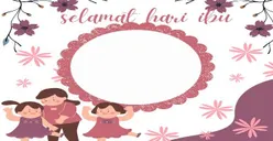 20 Link Twibbon Hari Ibu 2022, Pajang di Media Sosialmu Yuk dan Kirimkan untuk Ibunda Tercinta