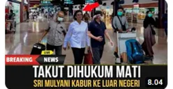 Jadi Buronan KPK, Sri Mulyani Kabur ke Luar Negeri Takut Dipenjara, Benarkah Fakta?