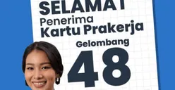 Pengumuman Hasil Seleksi Kartu Prakerja Gelombang 48, Buruan Cek Dashboardmu Sekarang!