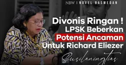 LPSK Bahas Soal Potensi Ancaman Untuk Richard Eliezer, Khawatir Ferdy Sambo Akan Balas Dendam!
