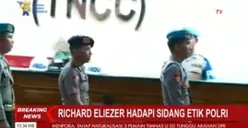 Sedang Berlangsung! Sidang Kode Etik Profesi Richard Eliezer di Gedung TNCC Mabes Polri, Adakah Sinyal Positif