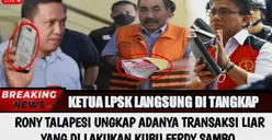 CEK FAKTA: Ketua LPSK Ditangkap Usai Ronny Talapessy Bongkar Transaksi Liar Kubu Ferdy Sambo