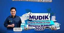 Mudik Bareng Kimia Farma Mulai 18 April 2023, Buruan Daftar di Sini karena Kuota Terbatas!