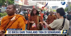 Update 32 Biksu Thudong dari Thailand Kini Sudah Tiba di Semarang, Siap Menuju Candi Borobudur