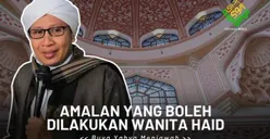 Apa yang Bisa Dilakukan Wanita Haid agar Dapat Pahala? Simak Amalan yang Bisa Dilakukan Kata Buya Yahya