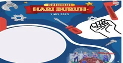 GRATIS dan Menarik ! 15 Link Twibbon Hari Buruh 1 Mei 2023, Cocok Untuk Dijadikan Status WA