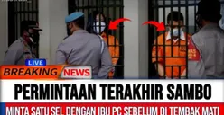 Pilu! Permintaan Terakhir Ferdy Sambo, Minta Satu Sel dengan Putri Candrawathi Sebelum Ditembak Mati, Benarkah