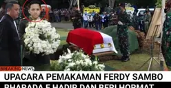 CEK FAKTA: Pemakaman Ferdy Sambo Digelar Tepat 3 Hari Pasca Idul Fitri, Dihadiri Bharada E dan Ronny Talapessy