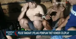 2 Penipu Tiket Konser Coldplay Ditangkap Saat Bersembunyi, Polisi Siap Buru Pelaku Lainnya