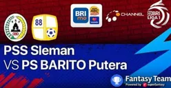Siaran Langsung Bola Hari Ini PSS Sleman vs Barito Putera BRI Liga 1 Sabtu 13 Agustus 2022 Pukul 18.15 WIB