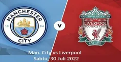 Link Live Streaming Liverpool vs Man City dan Prediksi Pertandingan 30 Juli 2022