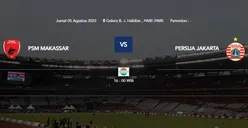 Tanding Pukul 16.00 WIB PSM Makassar vs Persija Jakarta, Macan Kemayoran Tanpa Komposisi Terbaik Pemainnya