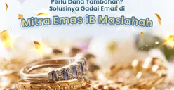 bank bjb syariah Permudah Nasabah yang Butuh Dana Darurat Melalui Mitra Emas iB Maslahah