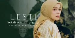 Biduk Rumah Tangga Diterpa KDRT, Lagu Sekali Seumur Hidup Lesti Kejora Mengena Banget