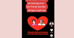 Viral Ditemukan Video Perselingkuhan Putri Candrawathi dan Kuat Maruf, Simak Faktanya