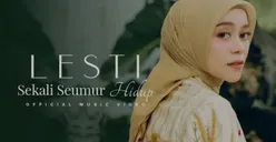 Lirik Lagu Sekali Seumur Hidup Lesti Kejora Trending di YouTube, Bikin Baper